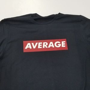 "Average" t-shirt